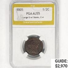 1805 Draped Bust Half Cent PGA AU55 Lg 5 w/ Stems,