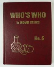 Hardcover Book: "Who's Who in Indian Relics" No. 5. 1st edition. In excellent condition.