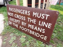 Passengers Must Not Cross Porc. Sign