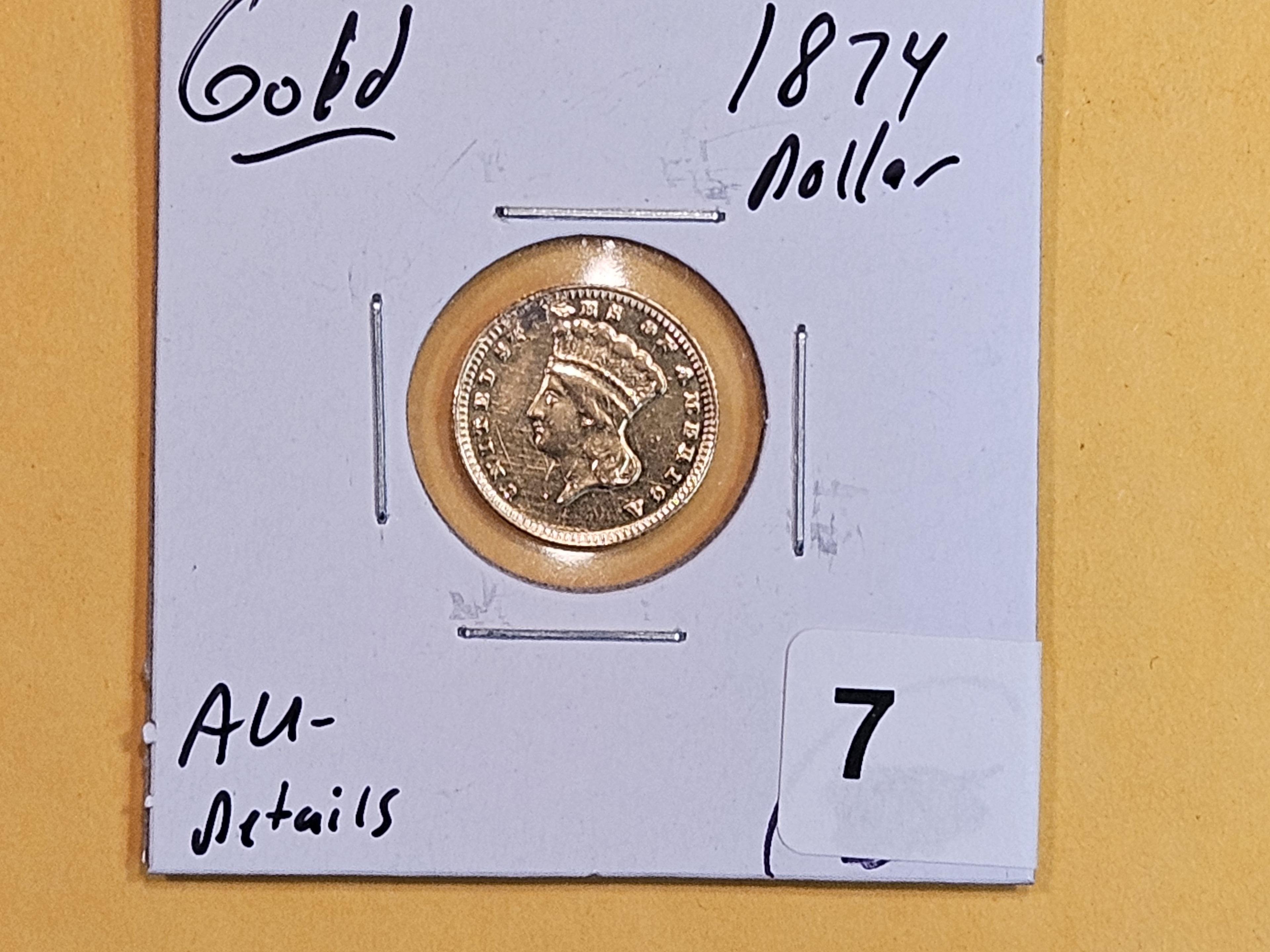 GOLD! Brilliant About Uncirculated -details 1874 Gold Dollar