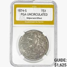 1874-S Silver Trade Dollar PGA UNC  Shipwreck Effe