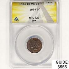 1894 Indian Head Cent ANACS MS64 BRN