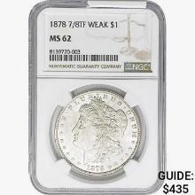 1878 7/8TF Morgan Silver Dollar NGC MS62 Weak
