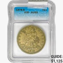 1878-S Silver Trade Dollar ICG AU53