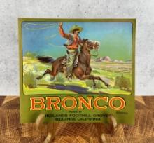 Bronco Redlands California Label