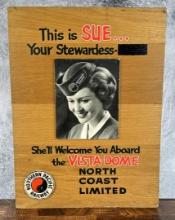 Sue Your Stewardess Northern Pacific Railway Sign
