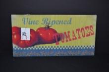 Contemporary Tomatoes Sign; 14"x7"