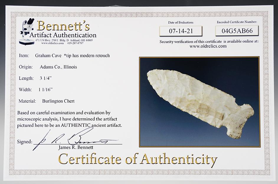 3 1/4" Graham Cave found in Adams Co. Illinois with modern retouch to tip. Bennett COA.