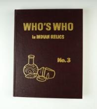 Hardcover Book: "Who's Who in Indian Relics" No. 3, 1st edition. In near mint condition.