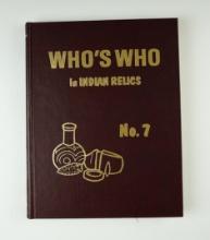 Hardcover Book: "Who's Who in Indian Relics" No. 7, 1st edition. In excellent condition.
