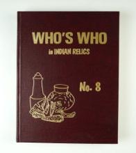 Hardcover Book: "Who's Who in Indian Relics" No. 8, 1st edition. In mint condition.