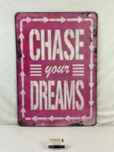 Modern Printed "Chase Your Dreams" Hanging Metal Wall Sign w/ Pink Background. See pics.