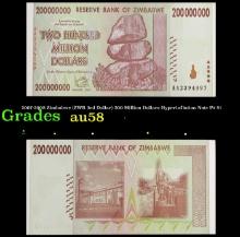 2007-2008 Zimbabwe (ZWR 3rd Dollar) 200 Million Dollars Hyperinflation Note P# 81 Grades Choice AU/B