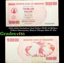 2006-2008 Zimbabwe (ZWN 2nd Dollar) 10 Million Dollars Emergency Bearer Cheques P# 55a Grades vf+