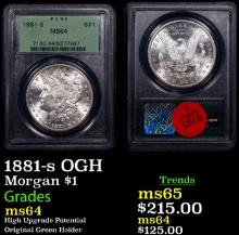 PCGS 1881-s Morgan Dollar OGH $1 Graded ms64 By PCGS