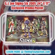 G.I. Joe Sigma Six 2005  24" X 17" Exclusive Promo Poster