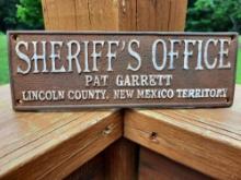 Cast Iron Sheriff's Office Pat Garrett Lincoln County, New Mexico Territory Sign Plaque Western