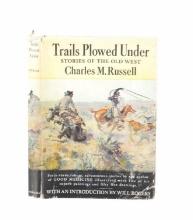 1st Ed. Trails Plowed Under Charles Russell 1927