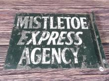 Misteltoe Express Agency Flange Sign