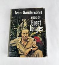 Ivan Sanderson's Book Of Great Jungles