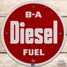B-A Diesel Fuel SS Porcelain Gas Pump Plate Sign