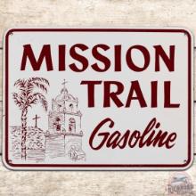 NOS Mission Trail Gasoline SS Tin Pump Plate Sign