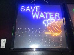 Save Water Drink Beer LED Sign
