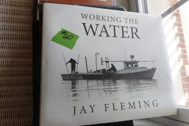 LOT OF LARGE HARD BACK BOOKS INCLUDING WORKING ON THE WATER SIGNED BY JAY F