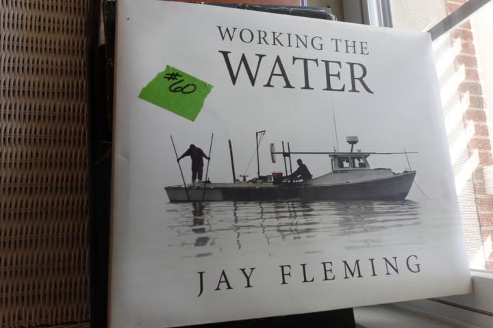 LOT OF LARGE HARD BACK BOOKS INCLUDING WORKING ON THE WATER SIGNED BY JAY F